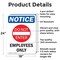 Signmission Employees Only OSHA Notice Sign, Aluminum, 18in W x 24in L, 2PK OS-2PACK-NS-A-1824-V-12005 - alternate 6